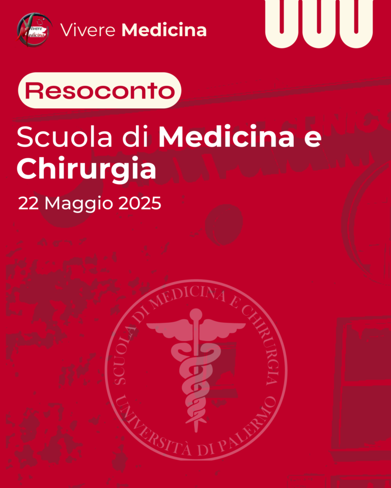 Resoconto Scuola di Medicina e Chirurgia – 22 Maggio 2025